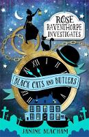 Janine Beacham - Rose Raventhorpe Investigates: Black Cats and Butlers: Book 1 - 9781510201286 - V9781510201286