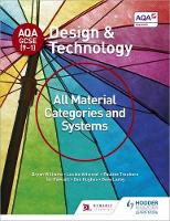 Bryan Williams - AQA GCSE (9-1) Design and Technology: All Material Categories and Systems - 9781510401082 - V9781510401082