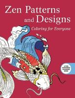 Skyhorse Publishing - Zen Patterns and Designs: Coloring for Everyone - 9781510704619 - V9781510704619
