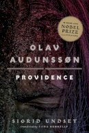 Sigrid Unset - Olav Audunssøn: II. Providence - 9781517911607 - 9781517911607