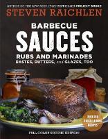 Steven Raichlen - Barbecue Sauces, Rubs, and Marinades, 2nd ed. - 9781523500819 - V9781523500819