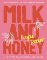 Rupi Kaur - Milk and Honey: Deluxe 10th Anniversary Collector’s Edition - 9781524892876 - 9781524892876