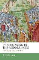 J. E. M. Benham - Peacemaking in the Middle Ages: Principles and Practice - 9781526116680 - V9781526116680