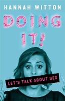 Hannah Witton - Doing It: Let´s Talk About Sex... - 9781526360038 - V9781526360038