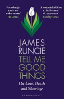 James Runcie - Tell Me Good Things - 9781526667779 - 9781526667779