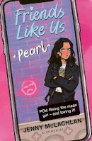 Jenny McLachlan - Friends Like Us: Pearl - 9781526678201 - 9781526678201