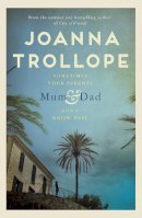 Joanna Trollope - Mum & Dad - 9781529003390 - 9781529003390