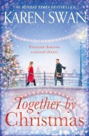 Karen Swan - Together by Christmas - 9781529006100 - 9781529006100