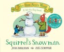 Julia Donaldson - Squirrel´s Snowman: A Lift-the-flap Story - 9781529034370 - V9781529034370