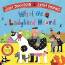 Julia Donaldson - What the Ladybird Heard - 9781529051407 - 9781529051407