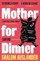 Shalom Auslander - Mother for Dinner - 9781529052091 - 9781529052091