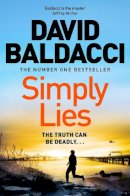 David Baldacci - Simply Lies: from the number one bestselling author of the 6:20 Man - 9781529062045 - 9781529062045