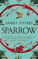 James Hynes - Sparrow: The Sunday Times Top Ten Bestseller - 9781529092400 - 9781529092400