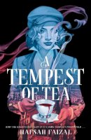 Hafsah Faizal - A Tempest of Tea - 9781529097085 - V9781529097085