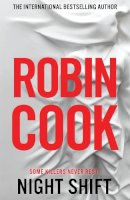 Robin Cook - Night Shift - 9781529098785 - 9781529098785