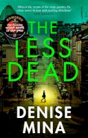 Denise Mina - The Less Dead: Shortlisted for the COSTA Prize - 9781529111804 - 9781529111804