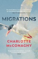 Charlotte McConaghy - Migrations - 9781529111866 - 9781529111866