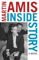 Martin Amis - Inside Story - 9781529113471 - 9781529113471