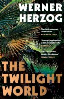 Werner Herzog - Twilight World - 9781529116243 - 9781529116243