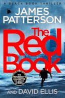 James Patterson - The Red Book: A Black Book Thriller - 9781529125382 - 9781529125382