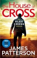 James Patterson - The House of Cross - 9781529136616 - 9781529136616