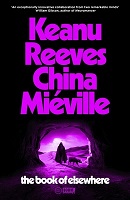 Keanu Reeves And China Miéville - The Book of Elsewhere - 9781529150537 - 9781529150537