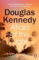 Douglas Kennedy - Afraid of the Light - 9781529156928 - 9781529156928