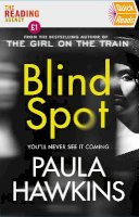 Paula Hawkins - Blind Spot: Quick Reads 2022 - 9781529176636 - 9781529176636