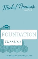 Michel Thomas - Foundation Russian New Edition (Learn Russian with the Michel Thomas Method): Beginner Russian Audio Course - 9781529327281 - V9781529327281