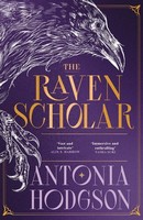 Antonia Hodgson - The Raven Scholar - 9781529339901 - 9781529339901