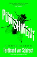 Ferdinand Von Schirach - Punishment: The gripping international bestseller - 9781529345698 - 9781529345698