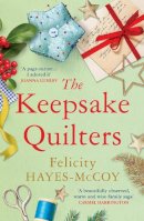 Felicity Hayes-McCoy - The Keepsake Quilters: A heart-warming story of mothers and daughters - 9781529379594 - 9781529379594