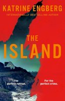 Katrine Engberg - The Island: the next gripping Scandinavian noir thriller from the international bestseller for 2023 - 9781529379662 - 9781529379662