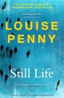 Louise Penny - Still Life: (Chief Inspector Gamache Novel Book 1) - 9781529386691 - 9781529386691