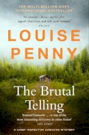 Louise Penny - The Brutal Telling: (A Chief Inspector Gamache Mystery Book 5) - 9781529386776 - 9781529386776