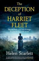Helen Scarlett - The Deception of Harriet Fleet - 9781529407556 - 9781529407556