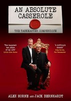 Alex Horne And Jack Bernhardt - An Absolute Casserole : Ten Years of Taskmaster - 9781529441529 - 9781529441529