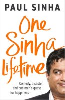 Paul Sinha - One Sinha Lifetime - 9781529908534 - 9781529908534