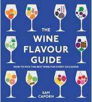 Sam Caporn - The Wine Flavour Guide - 9781529913460 - 9781529913460