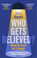 Dina Nayeri - Who Gets Believed? - 9781529920529 - 9781529920529