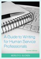 Morley D. Glicken - A Guide to Writing for Human Service Professionals - 9781538106204 - V9781538106204