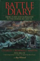 Charles Cromwell Martin - Battle Diary - 9781550022131 - V9781550022131