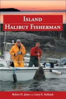 Robert H. Jones - Island Halibut Fisherman - 9781550174144 - V9781550174144