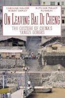 On Leaving Bai Di Cheng Culture Chinap - On Leaving Bai Di Cheng Culture Chinap - 9781550210835 - V9781550210835