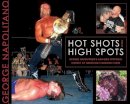 George Napolitano - Hot Shots and High Spots - 9781550229967 - V9781550229967