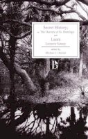 Leonora Sansay - Secret History: Or, the Horrors of St. Domingo and Laura - 9781551113463 - V9781551113463