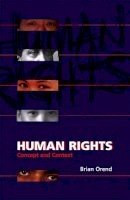 Brian Orend - Human Rights: Concept and Context - 9781551114361 - V9781551114361