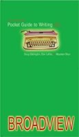 Babington, Doug, Lepan, Don - The Broadview Pocket Guide to Writing - Third Edition - 9781551119700 - V9781551119700