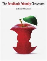 Deborah Mccallum - The Feedback-Friendly Classroom - 9781551383040 - V9781551383040