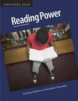 Adrienne Gear - Reading Power, Revised & Expanded Edition: Teaching Students to Think While They Read - 9781551383101 - V9781551383101